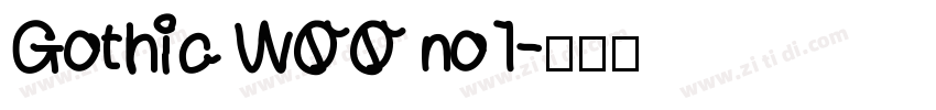 Gothic W00 no1字体转换
